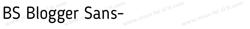 BS Blogger Sans字体转换